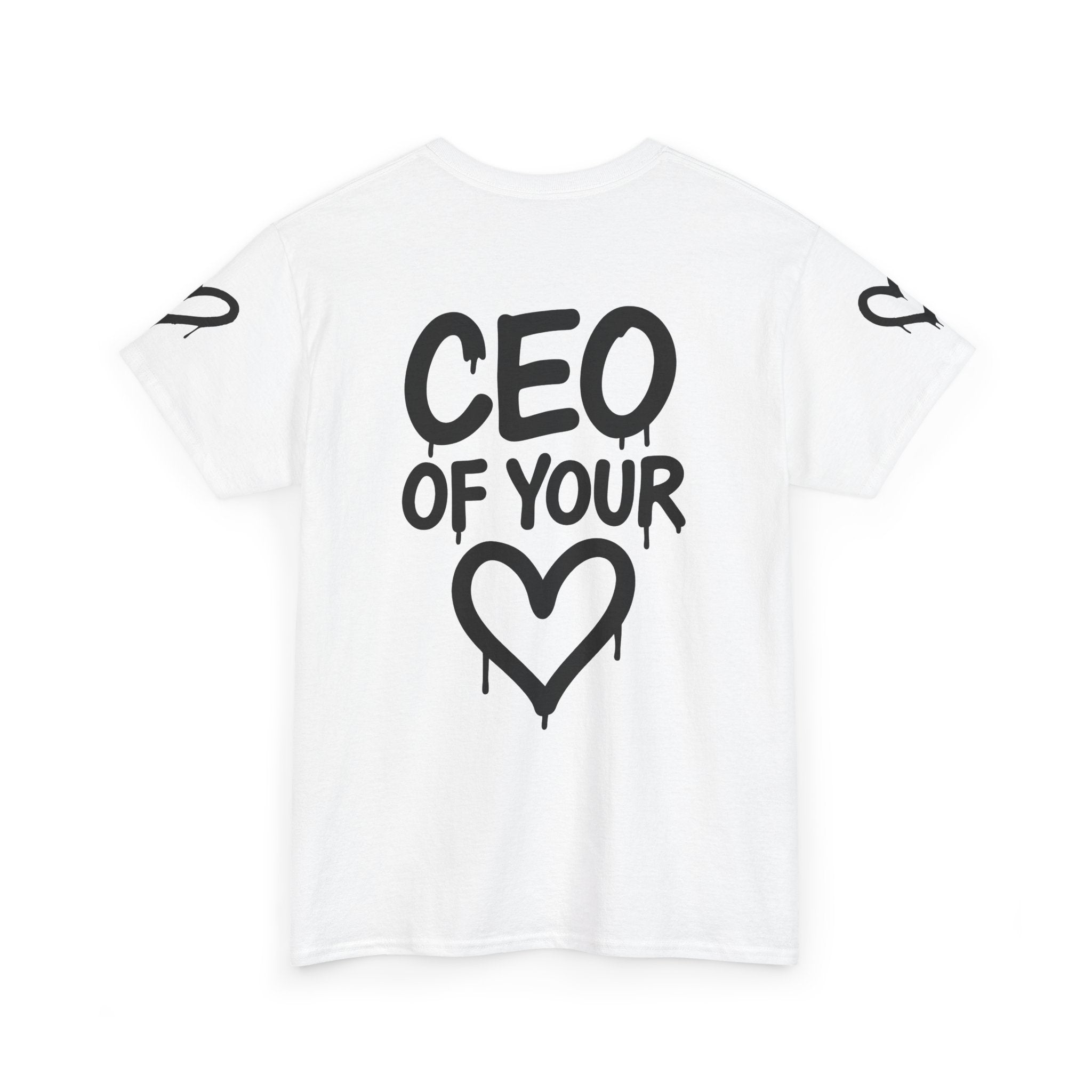 CEO of Your Heart T-Shirt
