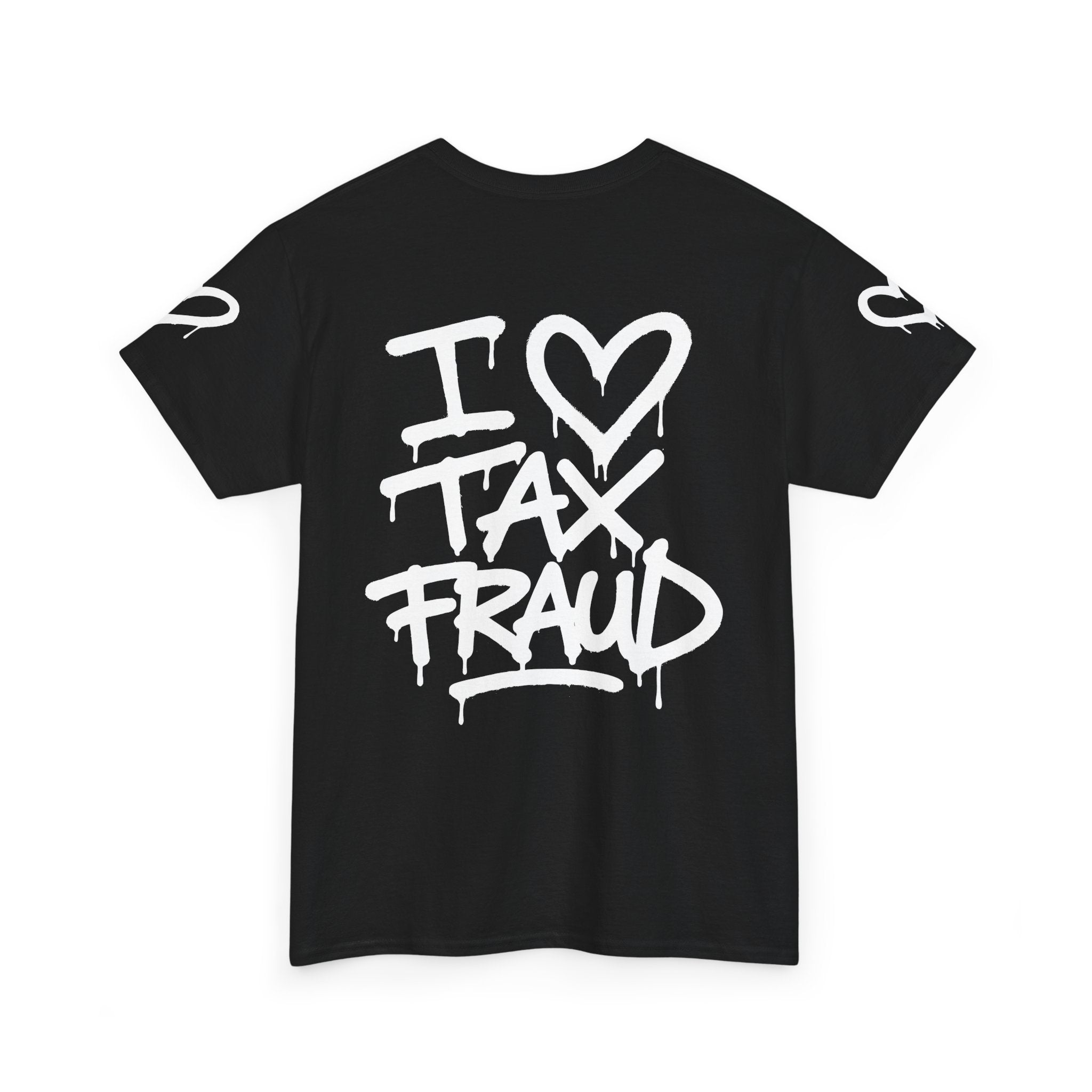 I Love Tax Fraud